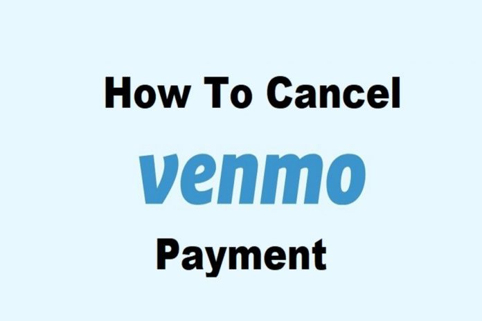 How to Cancel a Venmo payment